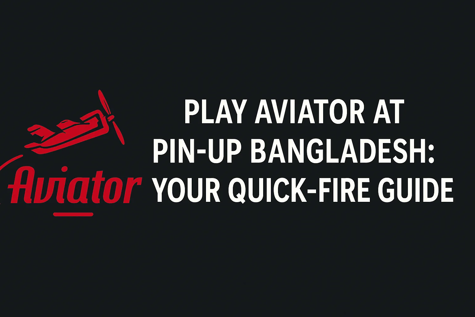 Aviator at Pin-Up Bangladesh